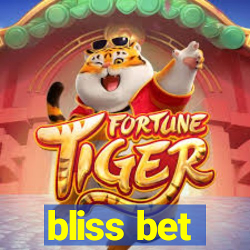 bliss bet